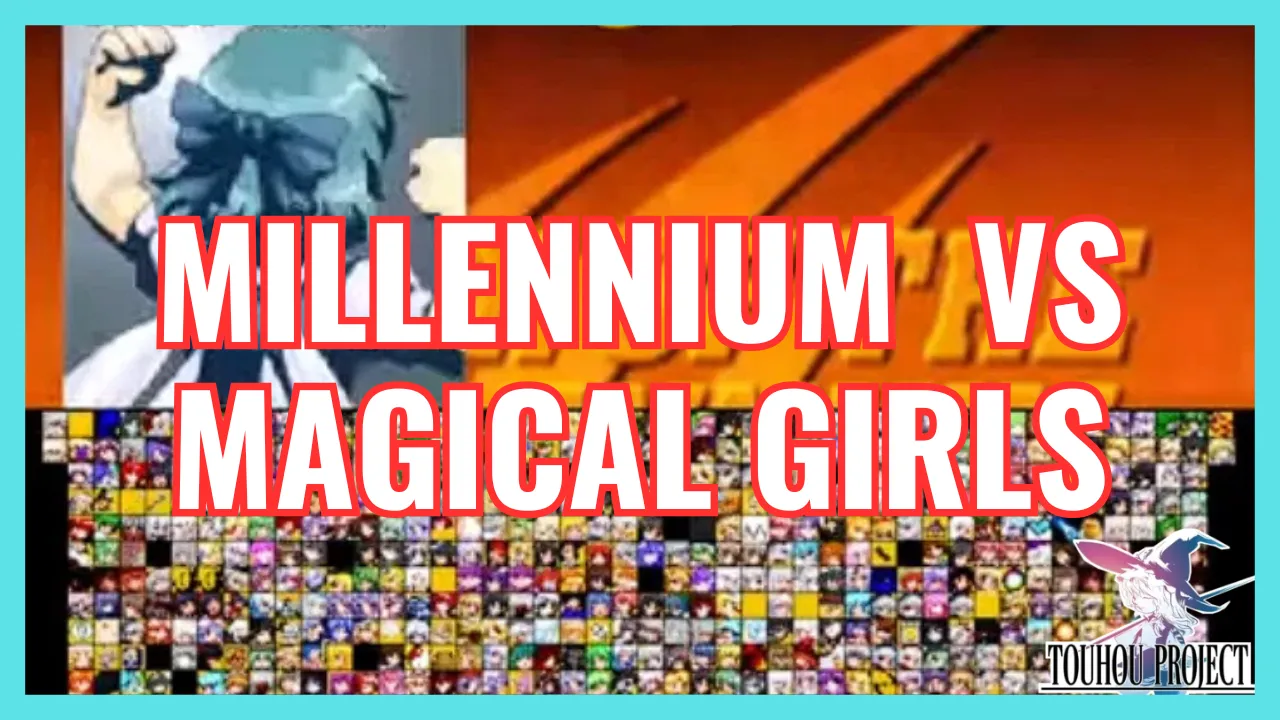 MILLENNIUM VS MAGICAL GIRLS.